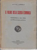 Il valore della scienza economica : introduzione a una critica dell'economia politica