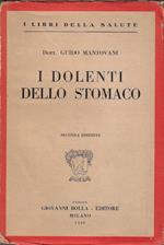 I dolenti dello stomaco : fra le storte e gli alambicchi di un boccon di pane