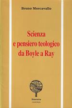 Scienza e pensiero teologico da Boyle a Ray