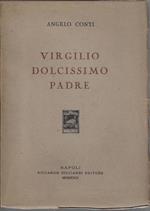 Virgilio dolcissimo padre