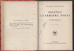 Politici guerrieri, poeti : ricordi personali