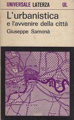 L' urbanistica e l'avvenire delle citta negli stati europei