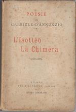 L' Isotteo ; La Chimera : 1885-1888