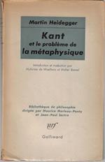 Kant et le problème de la métaphysique