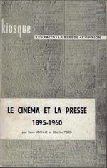 Le cinéma et la presse, 1895-1960