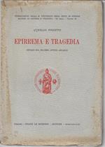 Epirrema e tragedia : studio sul dramma attico arcaico