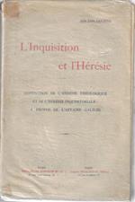 L 'Inquisition et l'Hérésie