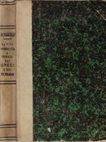 La vita domestica e pubblica dei greci e dei Romani, parte prima e seconda