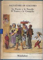 Le Poesie e le Novelle Il Teatro e le Cronache: due volumi in cofanetto