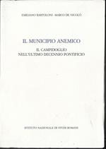 Il municipio anemico : il Campidoglio nell'ultimo decennio pontificio