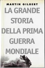 La grande storia della prima guerra mondiale