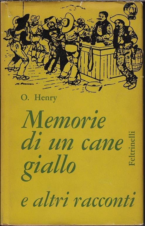 Memorie di un cane giallo e altri racconti - O. Henry - copertina