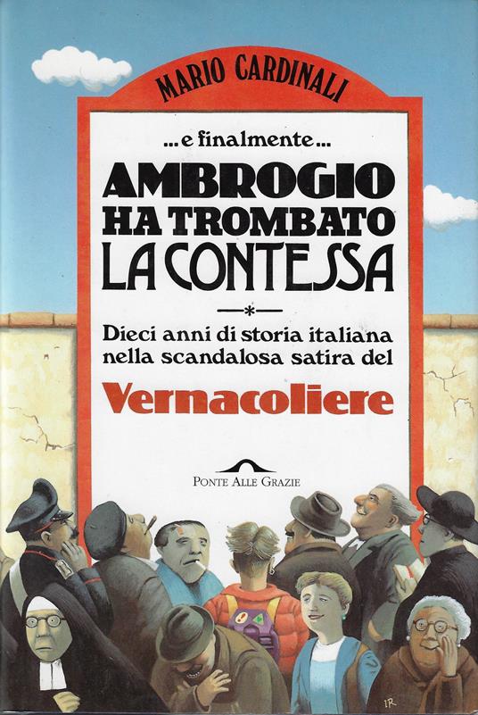 ... E finalmente Ambrogio ha trombato la contessa - Mario Cardinali - copertina