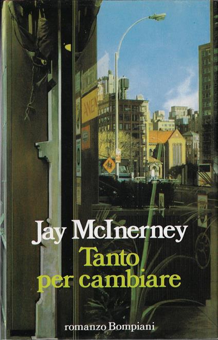 Tanto per cambiare - Jay McInerney - copertina