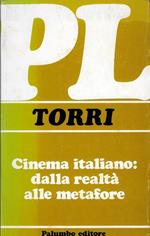 Cinema italiano: dalla realtà alle metafore