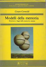 Modelli della memoria : struttura e leggi della memoria umana