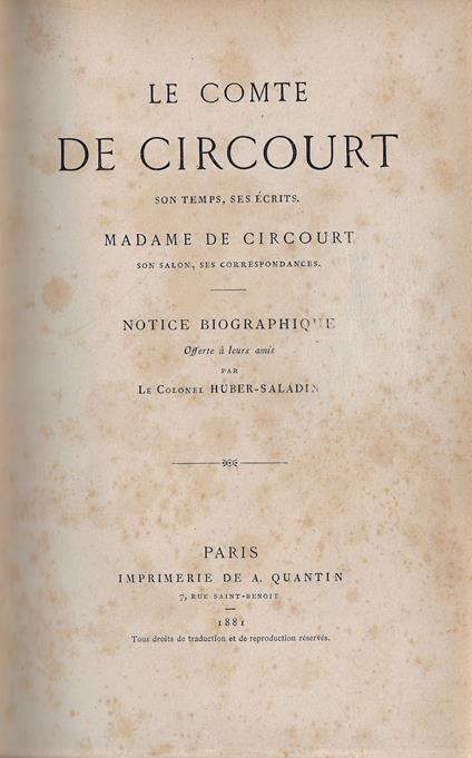 Le comte de Circourt: son temps, ses écrits madame de Circourt: son salon, ses correspondance : notice biographique - copertina