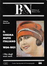 Il cinema muto italiano : i film degli anni venti, 1924-1931