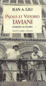 Paolo et Vittorio Taviani : entretien au pluriel