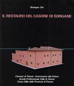 Il restauro del Casone di Sorgane