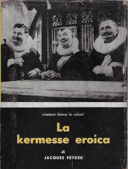 La kermesse eroica - Jacques Freydiger - copertina