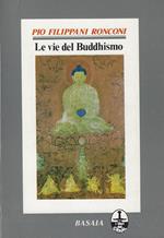 Le vie del buddhismo