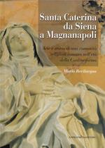 Santa Caterina da Siena a Magnanapoli : arte e storia di una comunità religiosa romana nell'età della Controriforma