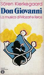 Don Giovanni : la musica di Mozart e l'eros