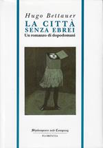 città senza ebrei : un romanzo di dopodomani