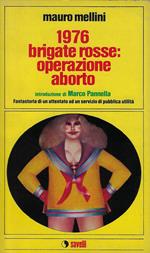 1976 brigate rosse: operazione aborto