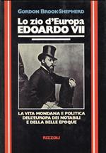 Lo zio d'Europa Edoardo VII