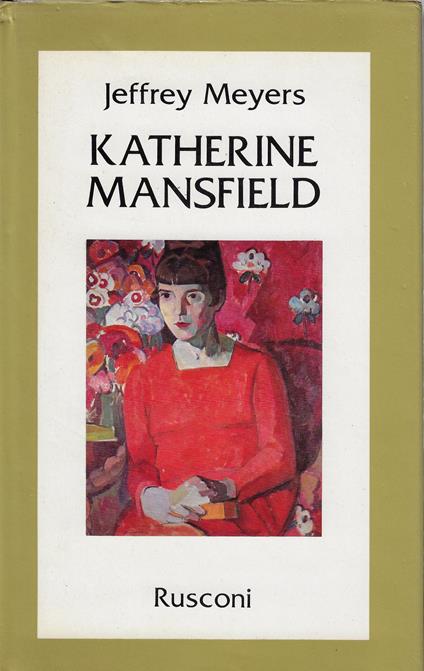 Katherine Mansfield - Jeffrey Meyers - copertina