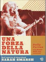 Una forza della natura : Dolly Parton e le donne delle sue canzoni