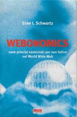 Webonomics. Nove regole essenziali per non fallire nel World Wide Web
