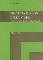 Tragicità e senso della storia : Meinecke tra Ranke e Burckhardt