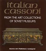 Italian cassoni : from the art collections of soviet museums