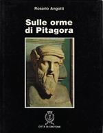 Sulle orme di Pitagora : studi per un'inter-università pitagorica a Crotone