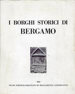 I borghi storici di Bergamo ..... piano particolareggiato di risanemento conservativo