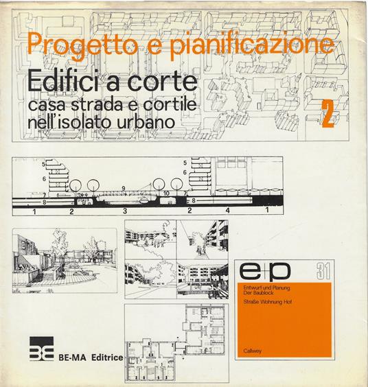 Edifici a corte : casa, strada e cortile nell'isolato urbano - copertina