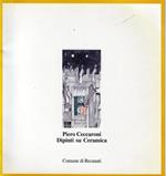 Piero Ceccaroni: dipinti su ceramica
