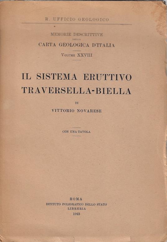 Il Sistema eruttivo traversella-Biella : Con una Tavola. (r. Ufficio geologico) - Vittorio Varese - copertina