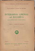 Interamna Lirenas vel Sucasina (presso Pignataro Interamna) : Regio 1., Latium et Campania