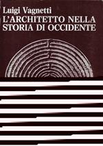 L' architetto nella storia di Occidente