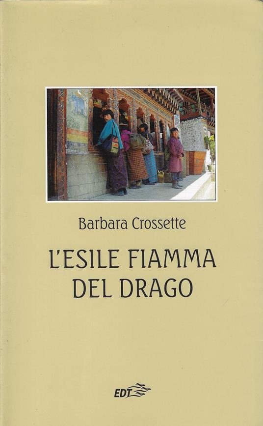 L' esile fiamma del drago - Barbara Crossette - copertina