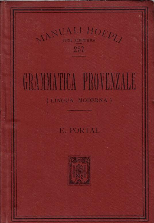 Grammatica provenzale : lingua moderna e dizionarietto provenzale-italiano - copertina