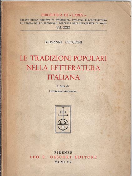 Le tradizioni popolari nella letteratura italiana - Giovanni Crocioni - copertina