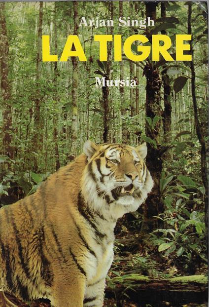 La tigre - Arjan Singh - copertina