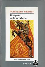 Il segreto della cavalleria