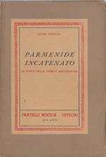 Parmenide incatenato