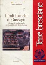 I frati bianchi di Gussago